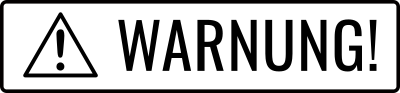 Schild mit Achtung Symbol und Aufschrift Warnung! in Großbuchstaben